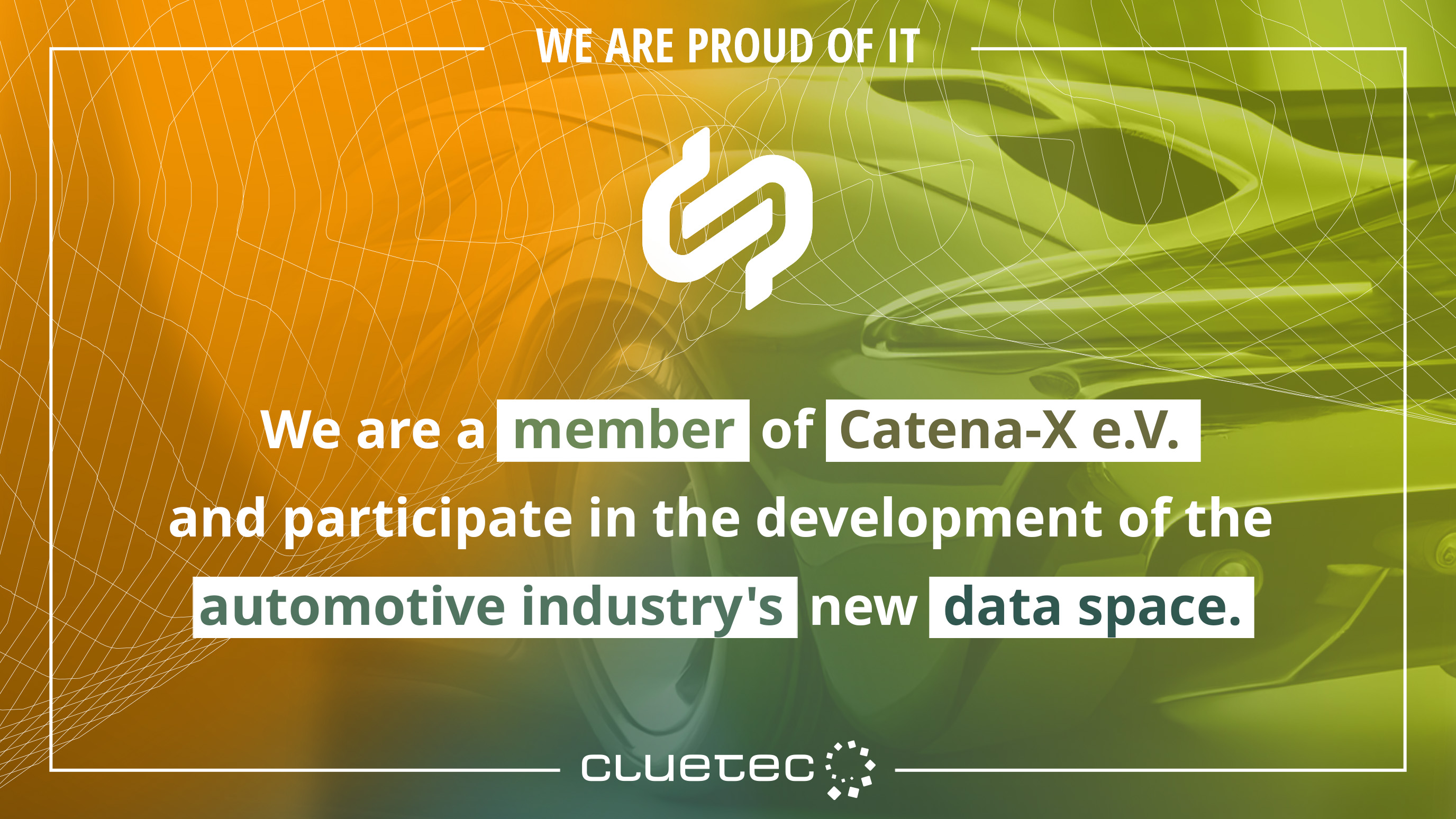 Official member of Catena-X e-V.